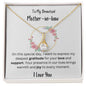 To My Beautiful Mother-in-law- I want to express my gratitude