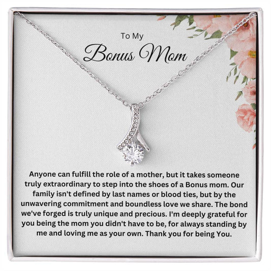 To My Bonus Mom- Anyone can fulfill the role of a mother