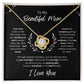 To My Beautiful Mom- Your love is like a river that never runs dry,