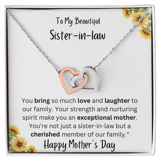 To My Beautiful Sister-in-Law- You bring so much love and laughter to our family.